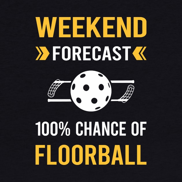 Weekend Forecast Floorball by Good Day